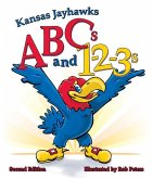 Kansas Jayhawks ABCs and 1-2-3s: Second Edition
