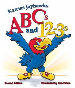 Kansas Jayhawks ABCs and 1-2-3s: Second Edition