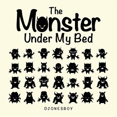 The Monster Under My Bed - Djonesboy
