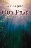 Our Fear: A Story of Forbidden Love