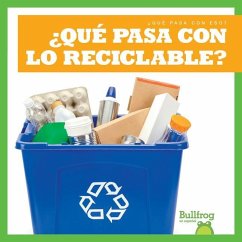 ¿Qué Pasa Con Lo Reciclable? (Where Does Recycling Go?) - Sterling, Charlie W