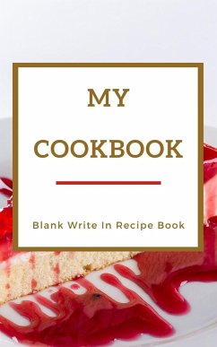 My Cookbook - Blank Write In Recipe Book - Red And Gold - Includes Sections For Ingredients Directions And Prep Time. - Toqeph