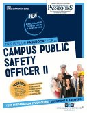 Campus Public Safety Officer II (C-882): Passbooks Study Guide Volume 882