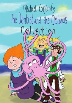 The Dentist and the Octopus Collection - Coupland, Michael