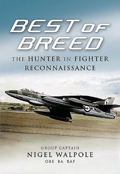 Best of Breed: The Hunter in Fighter Reconnaissance - Walpole, Nigel