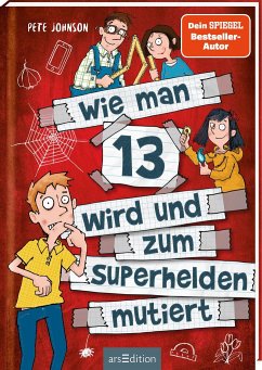 Image of arsEdition Kinderbuch "Wie man 13 wird und zum Superhelden mutiert", Band 4