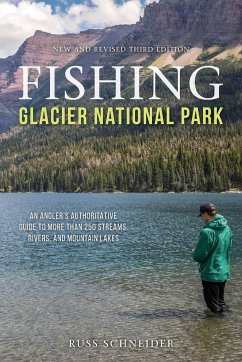 Fishing Glacier National Park - Schneider, Russ