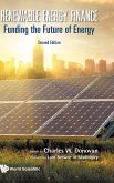 Renewable Energy Finance: Funding the Future of Energy (Second Edition)