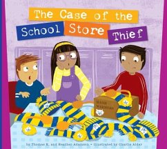 The Case of the School Store Thief - Adamson, Thomas K.; Adamson, Heather