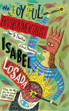 The Joyful Environmentalist - Losada, Isabel