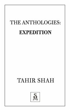 The Anthologies: Expedition - Shah, Tahir