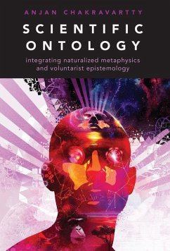 Scientific Ontology - Chakravartty, Anjan