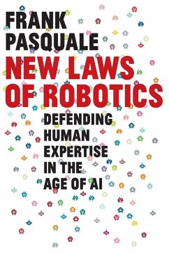 New Laws of Robotics - Pasquale, Frank