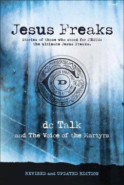 Jesus Freaks - Dc Talk