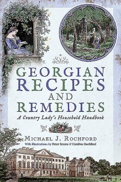 Georgian Recipes and Remedies - Rochford, Michael J.