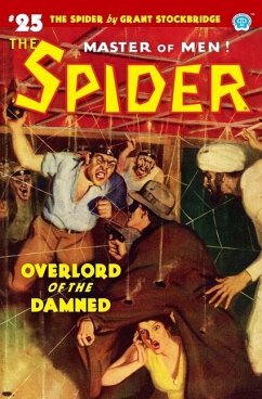 The Spider #25: Overlord of the Damned - Page, Norvell W.; Gould, John Fleming; Howitt, John Newton