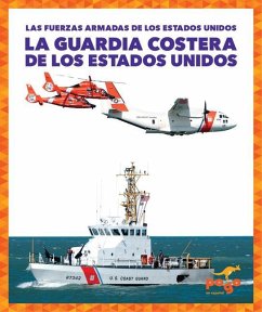 La Guardia Costera de Los Estados Unidos (U.S. Coast Guard) - Morey, Allan