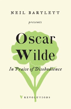 In Praise of Disobedience - Wilde, Oscar;Bartlett, Neil