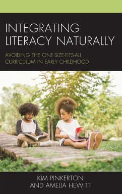 Integrating Literacy Naturally - Pinkerton, Kim; Hewitt, Amelia