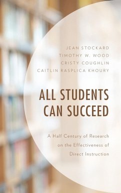 All Students Can Succeed - Stockard, Jean; Wood, Timothy W.; Coughlin, Cristy