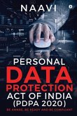 Personal Data Protection Act of India (PDPA 2020): Be Aware, Be Ready and Be Compliant