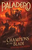 The Champions of the Blade: Volume 4