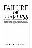 Failure or Fearless