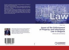Issues of the Enforcement of Property and Inheritance Law in Bulgaria - Tanev, Dimitar