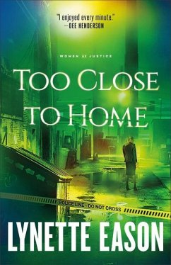 Too Close to Home - Eason, Lynette