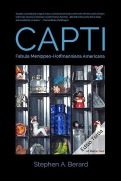 Capti: Fabula Menippeo-Hoffmanniana Americana - Berard, Stephen A.