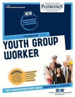 Youth Group Worker (C-1538): Passbooks Study Guide Volume 1538 - National Learning Corporation