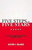Five Steps to Five Stars: A Leader's Guide to Improving Customer Service