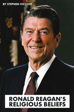 Cover Ronald Reagan's Religious Beliefs (eBook, ePUB)