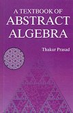 Textbook Of Abstract Algebra (eBook, ePUB)