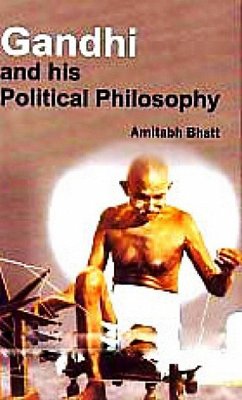 Cover Gandhi And His Political Philosophy (eBook, ePUB)
