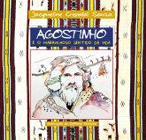 Agostinho e o maravilhoso sentido da vida (eBook, ePUB) Agostinho e o maravilhoso sentido da vida (eBook, ePUB)