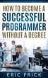 How to Become a Successful Programmer... - Bild 1