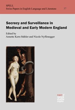 Secrecy and Surveillance in Medieval and Early Modern England (eBook, PDF)