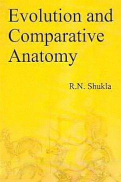 Evolution And Comparative Anatomy (eBook, ePUB) - Shukla, R. N.