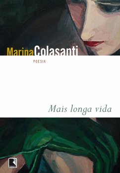 Mais longa vida (eBook, ePUB) - Colasanti, Marina