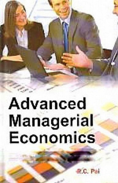 Advanced Managerial Economics (eBook, ePUB) Advanced Managerial Economics (eBook, ePUB)