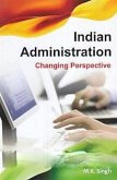 Indian Administration Changing Perspective (eBook, ePUB)