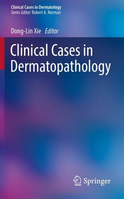 Clinical Cases in Dermatopathology (eBook, PDF)