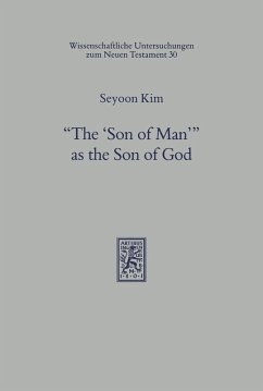 'The 'Son of Man'' as the Son of God (eBook, PDF) - Kim, Seyoon