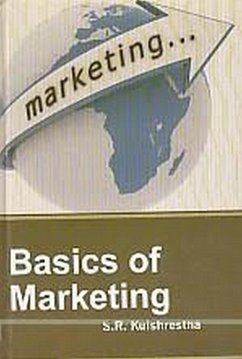 Basics of Marketing (eBook, ePUB) - Kulshrestha, S. R.