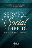 Serviço Social e Direito: Um Debate Sobre Liberdade (eBook, ePUB)
