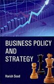 Business Policy and Strategy (eBook, ePUB) Business Policy and Strategy (eBook, ePUB)