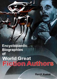 Encyclopaedic Biographies Of World Great Fiction Authors (eBook, ePUB) - Kumar, Ranjit