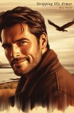 Stripping His Armor (Shift & Seek, #1) (eBook, ePUB) Stripping His Armor (Shift & Seek, #1) (eBook, ePUB)