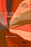 Relações Étnico-Raciais e Outros Marcadores Sociais da Diferença: Diálogos Interdisciplinares (eBook, ePUB)